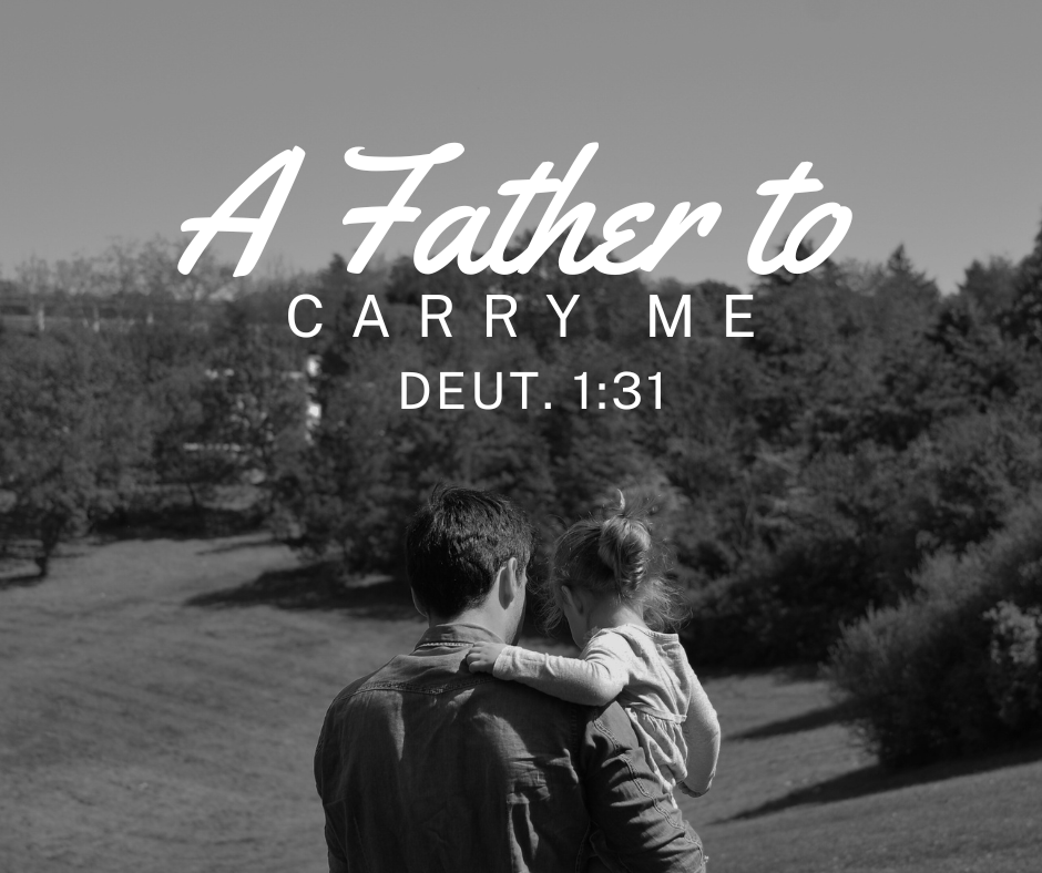 A Father to Carry Me