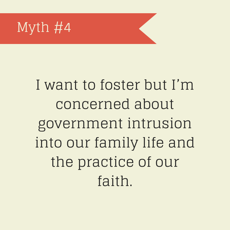 Foster Care Myth #4